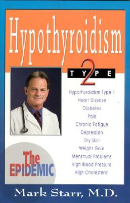 Seller image for Hypothyroidism Type 2: The Epidemic (Paperback or Softback) for sale by BargainBookStores