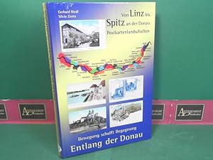 Bild des Verkufers fr Von Linz bis Spitz an der Donau - Postkartenlandschaften - Bewegung schafft Begegnung Entlang der Donau. zum Verkauf von Antiquariat Deinbacher