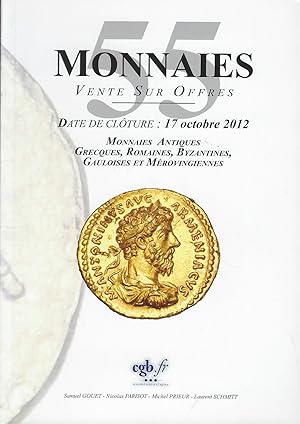 Bild des Verkufers fr Vente sur Offres. Monnaies 55. Monnaies antiques, grecques, romaines, byzantines, gauloises et mrovingiennes. 17 octobre 2012 zum Verkauf von Librairie Archaion