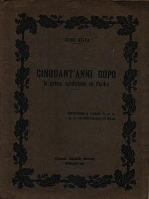 Imagen del vendedor de Cinquant'anni dopo la prima spedizione in Sicilia a la venta por Librodifaccia