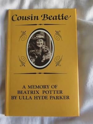Cousin Beatie: A Memory of Beatrix Potter