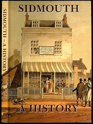 Imagen del vendedor de Sidmouth | A History a la venta por Little Stour Books PBFA Member