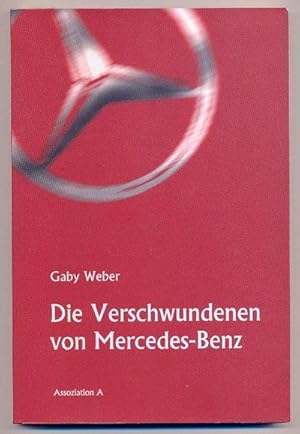 Image du vendeur pour Die Verschwundenen von Mercedes-Benz mis en vente par BOOKSTALLblog