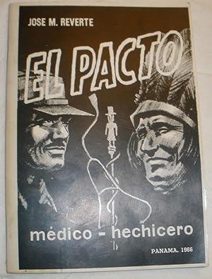 Imagen del vendedor de El pacto medico-hechicero. a la venta por Aaromadelibros