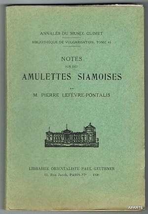 Seller image for Notes sur des amulettes siamoises. for sale by Apart
