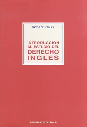 Introducción al estudio del Derecho Inglés. (Prólogo del Prof. Dr. José Luis de los Mozos).