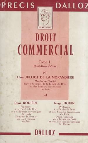 Droit commercial. Tome I [- Tome II].