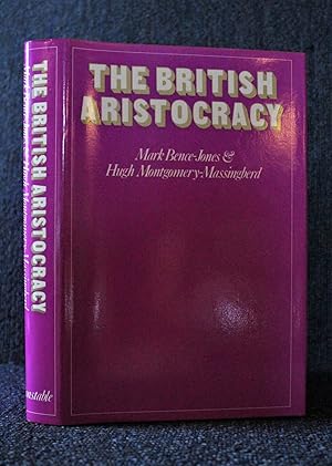 Bild des Verkufers fr The British Aristocracy zum Verkauf von Trumpington Fine Books Limited