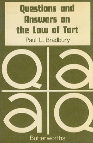 Questions and Answers on the Law of Tort.