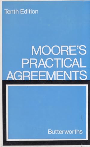 Seller image for Moore's Practical Agreements. Tenth edition. for sale by Libreria Oreste Gozzini snc
