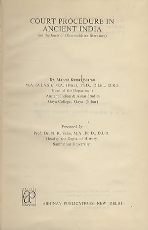 Bild des Verkufers fr Court procedure in Ancient India. Foreword by Prof. Dr. N.K. Sahu. zum Verkauf von Libreria Oreste Gozzini snc