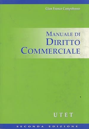 Manuale di diritto commerciale. Seconda edizione.