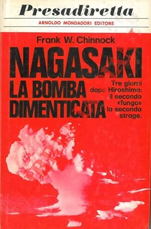 Nagasaki: la bomba dimenticata.