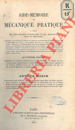 Aide-mémoire de mécanique pratique a l'usage des sous-officiers d'artillerie et des ingenieurs ci...