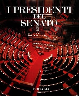 I presidenti del Senato.