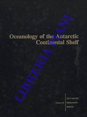 Oceanology of the Antarctic Continental Shelf.