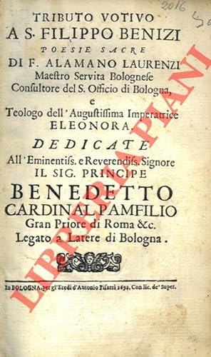 Tributo votivo a S. Filippo Benizi poesie sacre di F. Alamano Laurenzi maestro servita bolognese ...