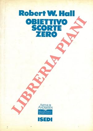 Obiettivo scorte zero.