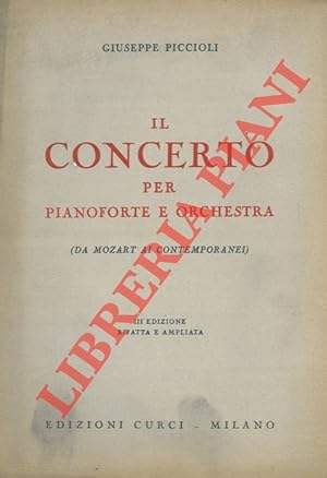 Il concerto per pianoforte e orchestra (Da Mozart ai contemporanei).