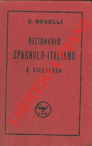 Dizionario spagnolo-italiano e italiano-spagnolo.