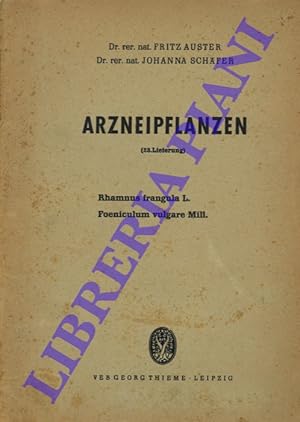 Bild des Verkufers fr Arzneipflanzen. Rhamnus fragola L. Foeiculum vulgare Mill. zum Verkauf von Libreria Piani