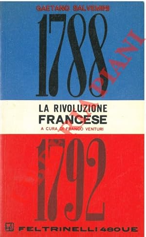 La Rivoluzione francese (1788-1792).