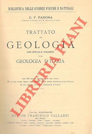 Seller image for Trattato di geologia con speciale riguardo alla geologia d'Italia. for sale by Libreria Piani