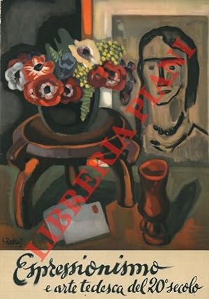 Espressionismo e arte tedesca del 20° secolo. Dipinti - Sculture - Disegni del museo Wallraf-Rich...
