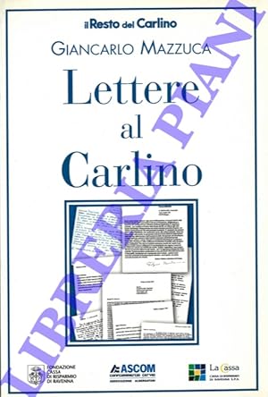 Bild des Verkufers fr Lettere al Carlino. zum Verkauf von Libreria Piani