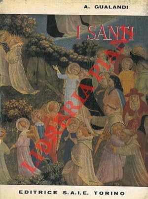 Bild des Verkufers fr I santi per ogni giorno dell'anno. zum Verkauf von Libreria Piani