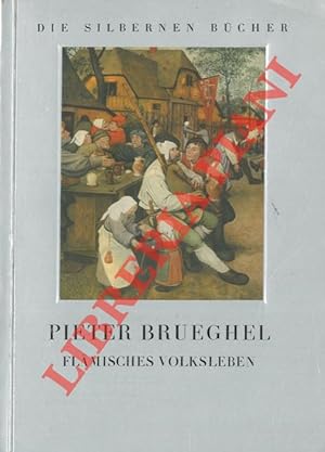 Seller image for Pieter Brueghel flamisches volksleben. for sale by Libreria Piani