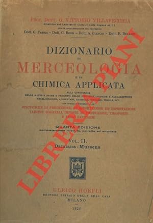 Dizionario di merceologia e di chimica applicata. Volume secondo. Damiana - Mussena.