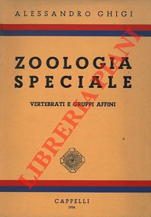 Zoologia speciale. Vertebrati e gruppi affini. Cordati.