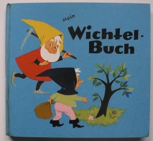 Imagen del vendedor de Mein Wichtel-Buch a la venta por Antiquariat UPP