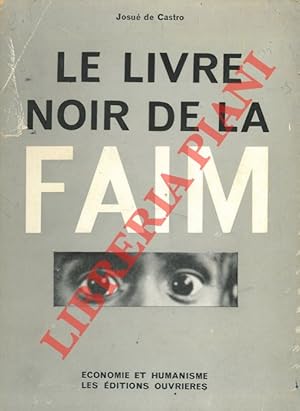 Le livre noir de la faim.