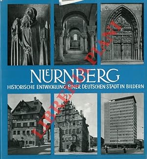 Nurnberg. Historische entwicklung einer deutschen stadt in bildern.