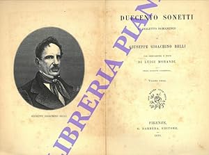 Duecento sonetti in dialetto romanesco. Con prefazione e note di Luigi Morandi. Prima edizione fi...