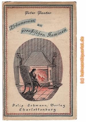 Bild des Verkufers fr Trumereien an preuischen Kaminen von Peter Panter. zum Verkauf von Heinrich Heine Antiquariat oHG