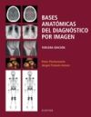 Seller image for Bases anatmicas del diagnstico por imagen (3 ed.) for sale by AG Library