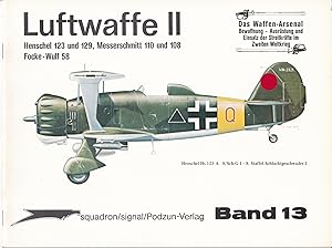 Image du vendeur pour Luftwaffe II : Henschel 123 und 129, Messerschmitt 110 und 108, Focke-Wulf 58, Junkers 34, Siebel 104 mis en vente par Antiquariat Torsten Bernhardt eK