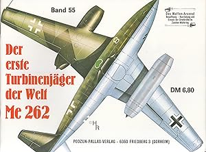 Messerschmitt Me 262 - Der erste Turbinenjäger der Welt