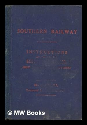 Image du vendeur pour Instructions applicable to the electrified lines : direct current conductor rail system, 8th June, 1925 mis en vente par MW Books