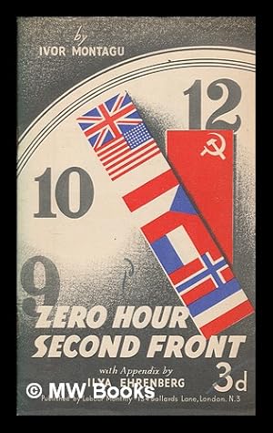 Seller image for Zero hour second front / by Ivor Montagu ; appendix by Ilya Ehrenberg for sale by MW Books