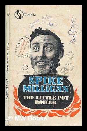 Seller image for The little pot boiler : a book based freely on his seasonal overdraft / by Spike Milligan for sale by MW Books