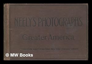 Seller image for Neely's Photographs Greater America for sale by MW Books