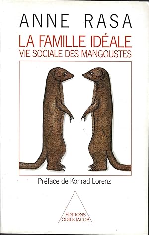 La famille idéale, vie sociale des mangoustes