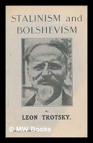 Imagen del vendedor de Stalinism and Bolshevism. Concerning the historical and theoretical roots of the Fourth International a la venta por MW Books