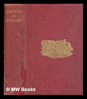 Imagen del vendedor de English hearts and English hands, or, The railway and the trenches / by the author of the "Memorials of Captain Hedley Vicars." a la venta por MW Books