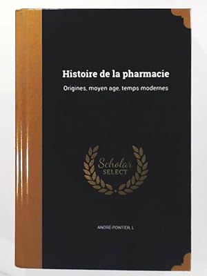 Bild des Verkufers fr FRE-HISTOIRE DE LA PHARMACIE zum Verkauf von Leserstrahl  (Preise inkl. MwSt.)