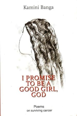 I Promise to Be a Good Girl, God